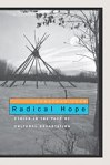 Radical Hope is about the Crow Indian Tribe